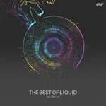 cover: Andrew Sforcza|Astrauu|Chicko|Chillhomers|Dent|Mato - The Best Of Liquid Vol 07