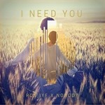 cover: Rob Iyf X Nobody - I Need You