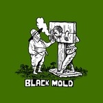 cover: Black Mold - Snow Blindness Is Crystal Antz