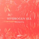 cover: Hydrogen Sea - Flogsta