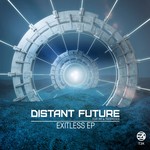 cover: Distant Future - Exitless EP