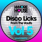 cover: Blox|Disco Darlings|City People - Disco Licks Vol 5 (From The Vaults)