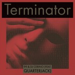 cover: 99|Dj Cerino|Quarterjack - Terminator