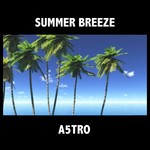 cover: A5tro - Summer Breeze