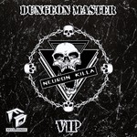 cover: Neuron Killa - Dungeon Master VIP