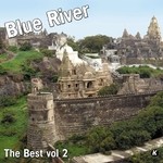 cover: Blue River - Blue River The Best Vol 2