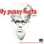 cover: Ilan Peled|Offer Nissim - My Pussy Hurts (Explicit)