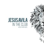 cover: Jesus Avila - In The Club