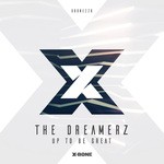 cover: The Dreamerz - Up To Be Great