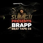 cover: Sumgii|Various - Brapp Beat Tape Vol 3