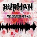 cover: Burhan - Monster Wave