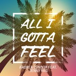 cover: Andrea Condor - All I Gotta Feel