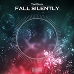 cover: Tim Dian - Fall Silently