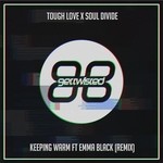 cover: Soul Divide|Tough Love - Keeping Warm