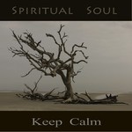 cover: Spiritual Soul - Keep Calm