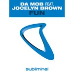 cover: Da Mob|Jocelyn Brown - Fun