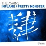 cover: The Avains - Inflame/Pretty Monster