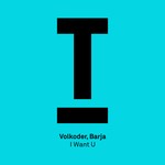 cover: Barja|Volkoder - I Want U