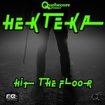 cover: Hekteka - Hit The Floor