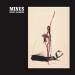 cover: Daniel Blumberg - Minus