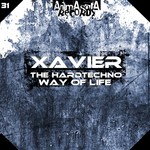 cover: Xavier - The Hardtechno Way Of Life