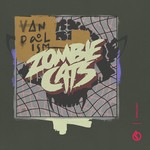 cover: Zombie Cats - Vandalism