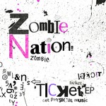 cover: Zombie Nation - Ticket EP