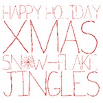 cover: Various - Happy Holiday Christmas Snowflake Jingles (Hold The Custard Mix)