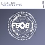 cover: M.i.k.e. Push - The Next Abyss