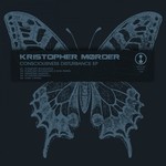 cover: Kristopher Morder - Consciousness Disturbance EP