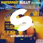 cover: Watermat - Bullit (So Real)