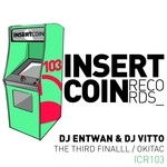 cover: Dj Entwan & Dj Vitto - The Third Finalll/Okitac