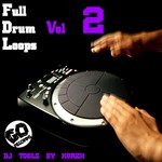 cover: Korzh - Full Drum Loops Vol 2 (DJ Tools)