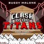 cover: Bugzy Malone - Clash Of The Titans