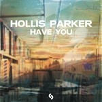 cover: Hollis Parker - Have You