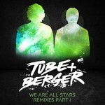 cover: Tube & Berger - We Are All Stars