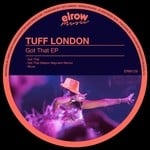 cover: Tuff London - Got That EP