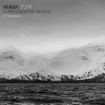 cover: Anma - Surrounded By Silence (Remixes)