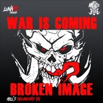 cover: Broken Image - War Is Coming EP