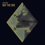 cover: Jack Rose - Not The One