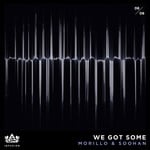 cover: Morillo|Soohan - We Got Some