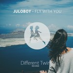 cover: Juloboy - Fly With You