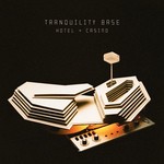 cover: Arctic Monkeys - Tranquility Base Hotel & Casino