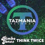 cover: Bimbo Jones - Think Twice