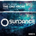 cover: Ash K & Junior - Time Only Knows