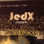 cover: Jedx - Disco Sucks! EP