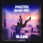 cover: Mikey B & Sammy Virji - Falling