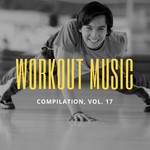 cover: Various - Workout Music Vol 17