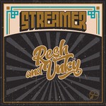 cover: Streamer - Resh & Unky