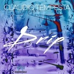 cover: Claudio Tempesta - Drip